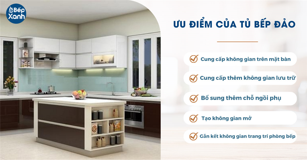 Tủ bếp đảo ưu điểm